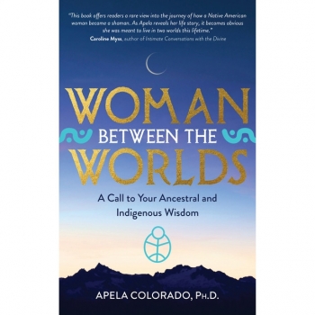 Woman Between the Worlds - Apela Colorado